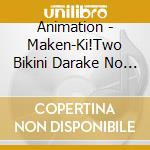 Animation - Maken-Ki!Two Bikini Darake No Dai Ongaku Kai cd
