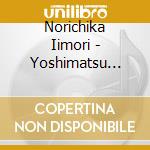 Norichika Iimori - Yoshimatsu Takashi: Symphony cd