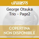George Otsuka Trio - Page2 cd musicale di George Otsuka Trio