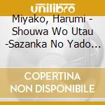 Miyako, Harumi - Shouwa Wo Utau -Sazanka No Yado A No Yado.Osaka Shigure- (2 Cd) cd