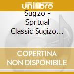Sugizo - Spritual Classic Sugizo Selection cd