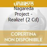 Nagareda Project - Realize! (2 Cd) cd