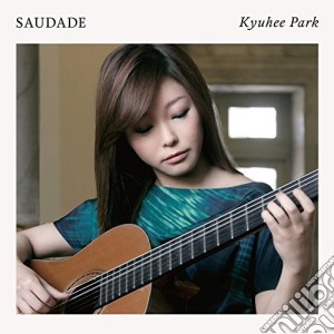 Park Kyu-Hee - Saudade-Brazil Guitar Sakuhin Shuu cd musicale di Park Kyu
