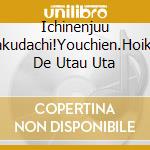Ichinenjuu Oyakudachi!Youchien.Hoikuen De Utau Uta cd