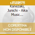 Kanezaki, Junichi - Aika Music Collection