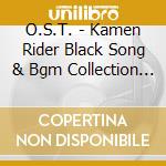 O.S.T. - Kamen Rider Black Song & Bgm Collection (3 Cd) cd
