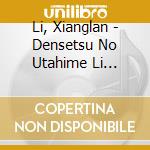 Li, Xianglan - Densetsu No Utahime Li Xianglan No Sekai cd