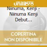 Niinuma, Kenji - Niinuma Kenji Debut Yonjusshuunen Kinen Album Kimochiyoku Kanashii Uta G cd