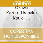 Ozawa Kazuto.Uranaka Kouic - Asobox!Song cd
