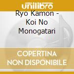 Ryo Kamon - Koi No Monogatari cd