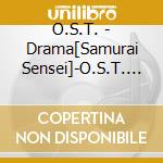 O.S.T. - Drama[Samurai Sensei]-O.S.T.        Rai Sensei]Original Soundtrack cd