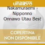 Nakamuraemi - Nipponno Onnawo Utau Best cd