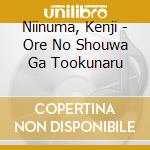 Niinuma, Kenji - Ore No Shouwa Ga Tookunaru cd
