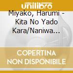 Miyako, Harumi - Kita No Yado Kara/Naniwa Koi Shigure cd