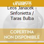 Leos Janacek - Sinfonietta / Taras Bulba cd