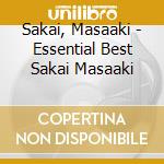 Sakai, Masaaki - Essential Best Sakai Masaaki cd