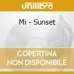 Mi - Sunset cd