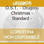O.S.T. - Orugoru Christmas - Standard - cd