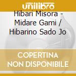 Hibari Misora - Midare Gami / Hibarino Sado Jo cd