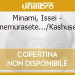 Minami, Issei - Aiwonemurasete.../Kashuseikats cd