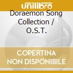 Doraemon Song Collection / O.S.T. cd