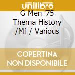 G Men '75 Thema History /Mf / Various cd
