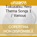 Tokusatsu Hero Thema Songs 1 / Various cd