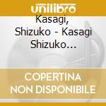 Kasagi, Shizuko - Kasagi Shizuko Zenkyokushu cd