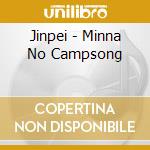 Jinpei - Minna No Campsong cd