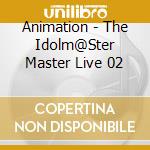 Animation - The Idolm@Ster Master Live 02 cd