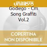 Godiego - Cm Song Graffiti Vol.2 cd musicale di Godiego