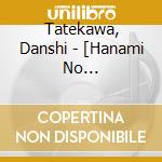 Tatekawa, Danshi - [Hanami No Adauchi][Tanuki] cd