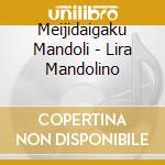 Meijidaigaku Mandoli - Lira Mandolino cd