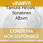 Tamura Hiroshi - Sonatinen Album cd