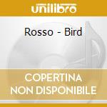 Rosso - Bird cd