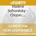 Vladimir Sofronitsky - Chopin: Polonaise No.1 * cd