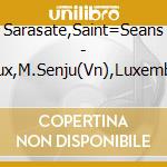 Sarasate,Saint=Seans - Dervaux,M.Senju(Vn),Luxemberg * cd