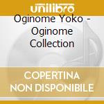 Oginome Yoko - Oginome Collection cd