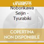 Noborikawa Seijin - Tyurabiki cd