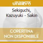 Sekiguchi, Kazuyuki - Sakin cd