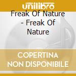 Freak Of Nature - Freak Of Nature cd