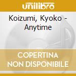 Koizumi, Kyoko - Anytime cd