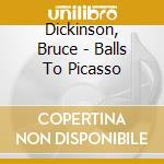Dickinson, Bruce - Balls To Picasso cd