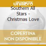 Southern All Stars - Christmas Love cd