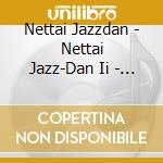 Nettai Jazzdan - Nettai Jazz-Dan Ii - September cd