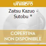 Zaitsu Kazuo - Sutobu * cd