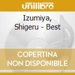 Izumiya, Shigeru - Best cd