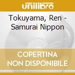 Tokuyama, Ren - Samurai Nippon cd