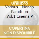 Various - Mondo Paradison Vol.1:Cinema P cd