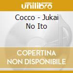 Cocco - Jukai No Ito cd
